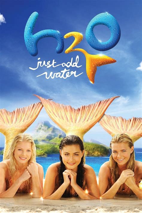 rollistan i h2o: just add water|H2O: Just Add Water (2006) .